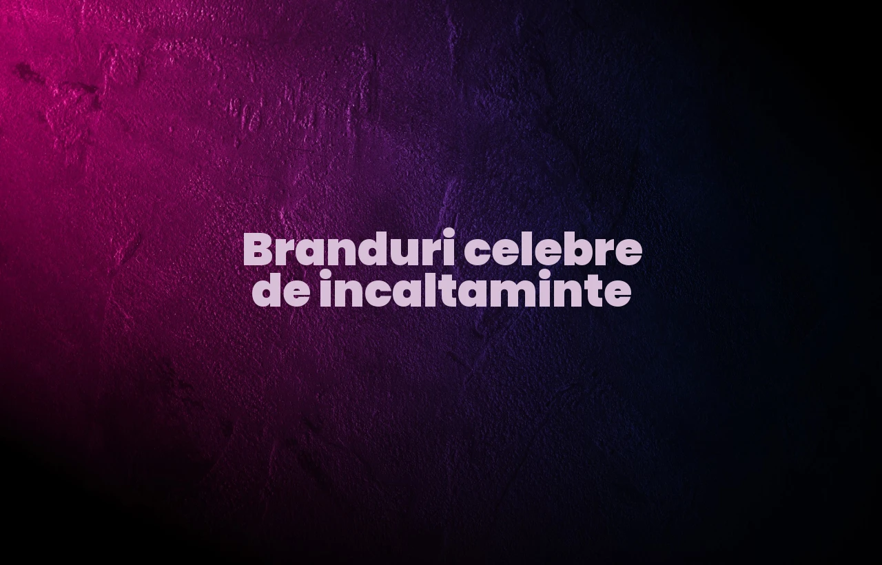 Branduri celebre de incaltaminte